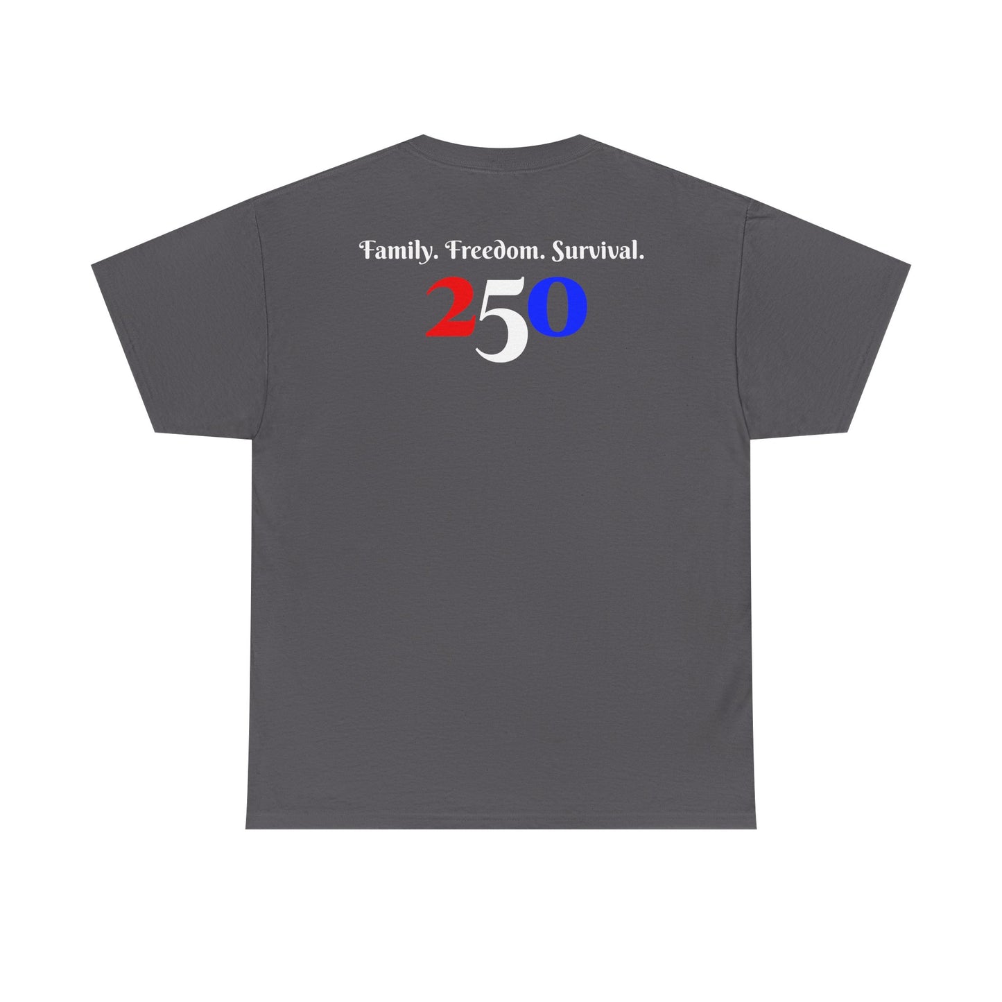 "America Needs Survivors" Patriotic 250 Survival Tee